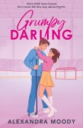 Cover-Bild zum Titel 'Grumpy Darling' von 'Alexandra Moody'