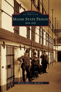 Cover-Bild zum Titel 'Maine State Prison' von 'Jeffrey D. Sr. Merrill'