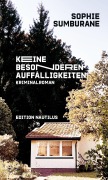 Cover-Bild zum Titel 'Keine besonderen Auffälligkeiten' von 'Sophie Sumburane'