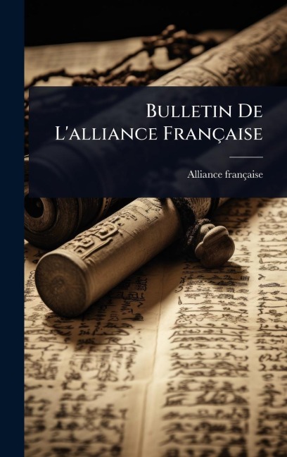 Bulletin De L'alliance Française - Alliance Française