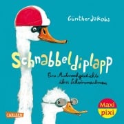 Maxi Pixi 476: VE 5: Schnabbeldiplapp - Eine Mutmachgeschichte übers Schwimmenlernen (5 Exemplare) - Günther Jakobs