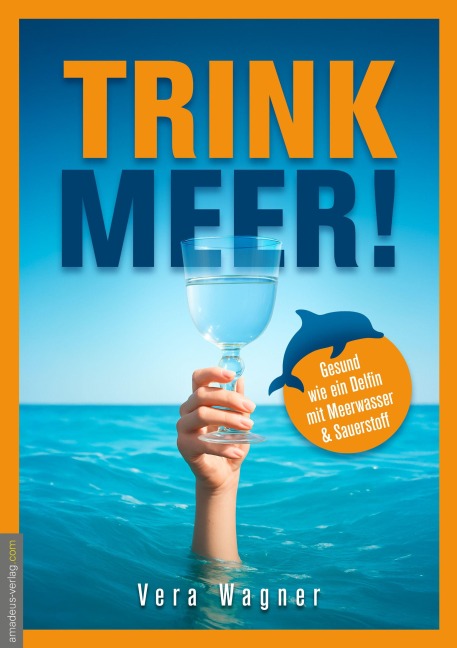 Trink Meer! - Vera Wagner