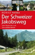 Cover-Bild zum Titel 'Der Schweizer Jakobsweg' von 'Monika Hanna'