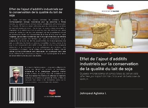 Effet de l'ajout d'additifs industriels sur la conservation de la qualité du lait de soja - Johnpaul Agbaka I.