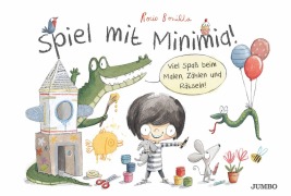 Cover-Bild zum Titel 'Spiel mit Minimia! 1' von 'Rocio Bonilla'