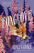 Cover-Bild zum Titel 'Foxglove' von 'Adalyn Grace'