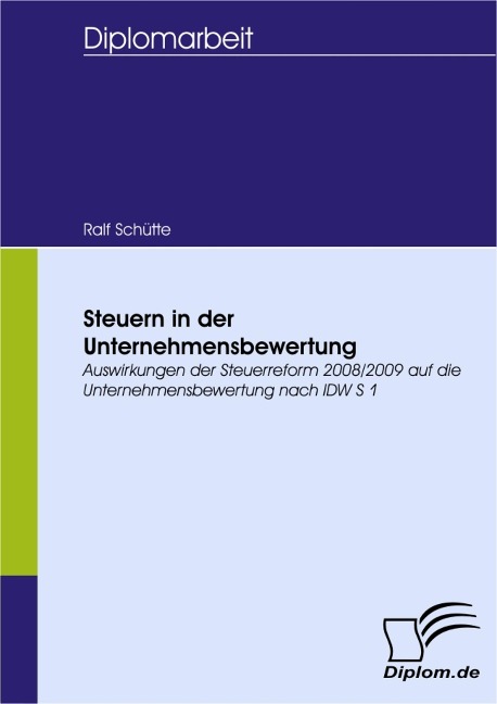 Steuern in der Unternehmensbewertung - Ralf Schütte