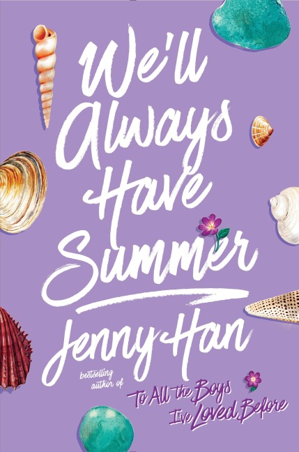 We'll Always Have Summer - Jenny Han