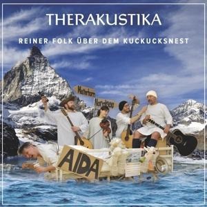 Reiner Folk über dem Kuckucksnest - Therakustika