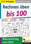 Cover-Bild zum Titel 'Rechnen üben bis 100' von 'Autorenteam Kohl-Verlag'