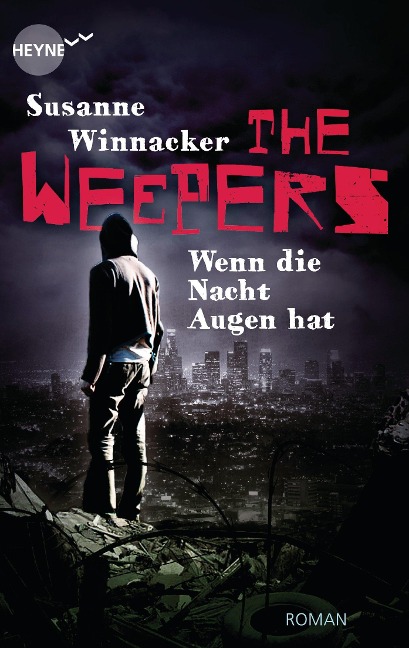 The Weepers 02 - Wenn die Nacht Augen hat - Susanne Winnacker