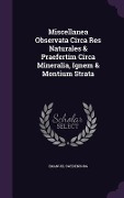 Cover-Bild zum Titel 'Miscellanea Observata Circa Res Naturales & Praefertim Circa Mineralia, Ignem & Montium Strata' von 'Emanuel Swedenborg'