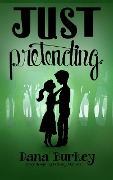 Just Pretending - Dana Burkey