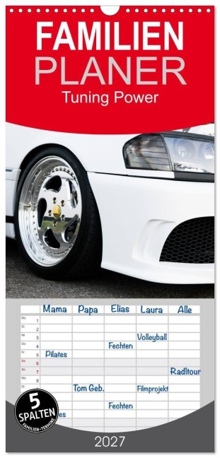 Familienplaner 2027 - Tuning Power mit 5 Spalten (Wandkalender, 21 x 45 cm) CALVENDO - Karin Sigwarth