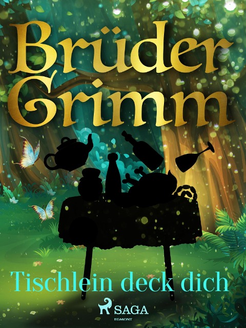 Tischlein deck dich - Brüder Grimm
