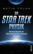 Cover-Bild zum Titel 'Die STAR TREK Physik' von 'Metin Tolan'