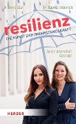 Resilienz - die Kunst der Widerstandskraft - Donya Gilan, Isabella Helmreich