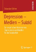 Depression ¿ Medien ¿ Suizid - Sebastian Scherr