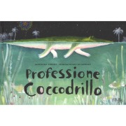 Cover-Bild zum Titel 'Profesión. Cocodrilo' von 'Giovanna Zoboli'
