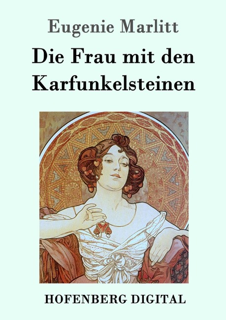 Die Frau mit den Karfunkelsteinen - Eugenie Marlitt