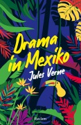 Cover-Bild zum Titel 'Ein Drama in Mexiko' von 'Jules Verne'
