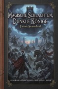 Cover-Bild zum Titel 'Magische Schlachten, dunkle Könige: Fantasy Sammelband' von 'Alfred Bekker, Frank Rehfeld, Hendrik M. Bekker, W. A. Hary'