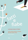 Fatti e fiabe. I principi Cemea in 9 librini - 