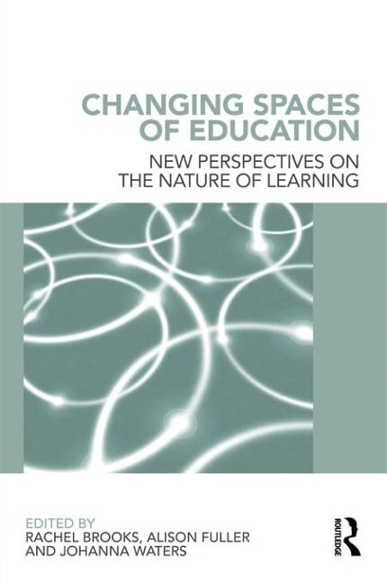 Changing Spaces of Education - 