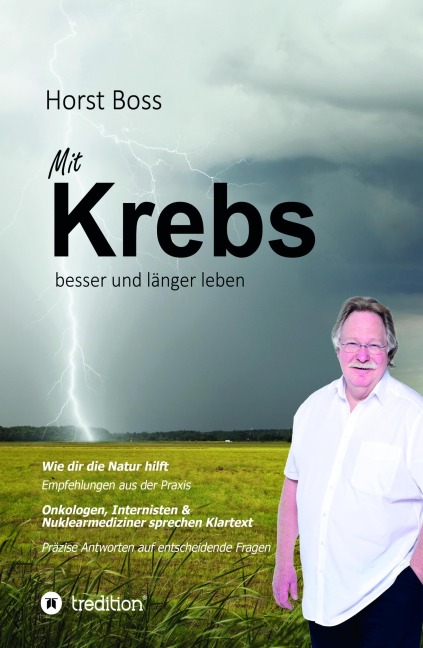 Mit Krebs besser und länger leben - Horst Boss
