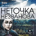 Cover-Bild zum Titel 'Netochka Nezvanova' von 'Fedor Mihajlovich Dostoevskij'