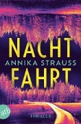 Nachtfahrt - Annika Strauss