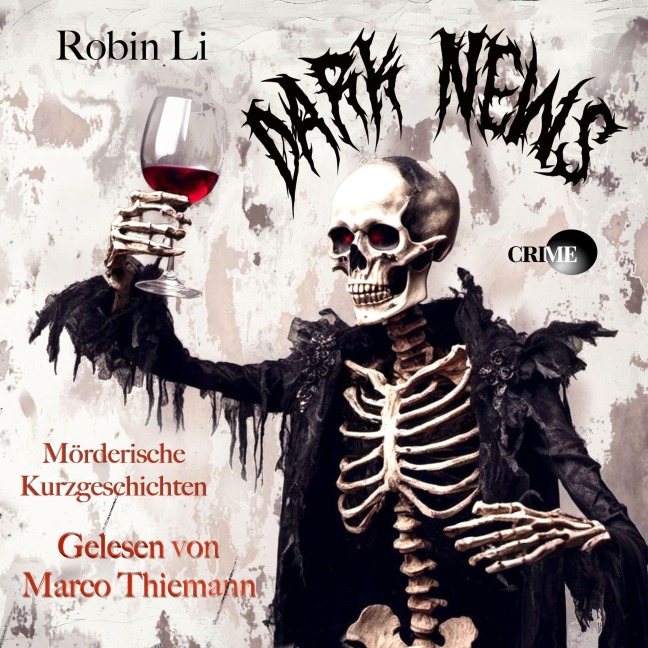 DARK NEWS - Crime - Robin Li