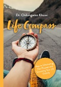 Cover-Bild zum Titel 'Life Compass' von 'Chilungamo Khuwi'