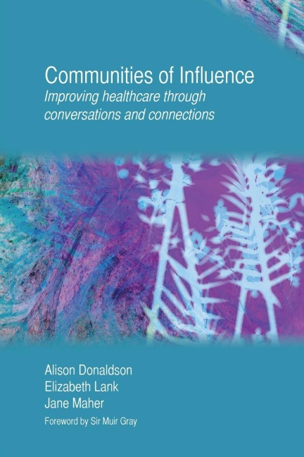 Communities of Influence - Alison Donaldson, Elizabeth Lank, Jane Maher