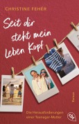 Seit dir steht mein Leben Kopf - Christine Fehér