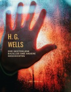 Cover-Bild zum Titel 'H. G. Wells: Der gestohlene Bazillus und andere Geschichten' von 'H. G. Wells'
