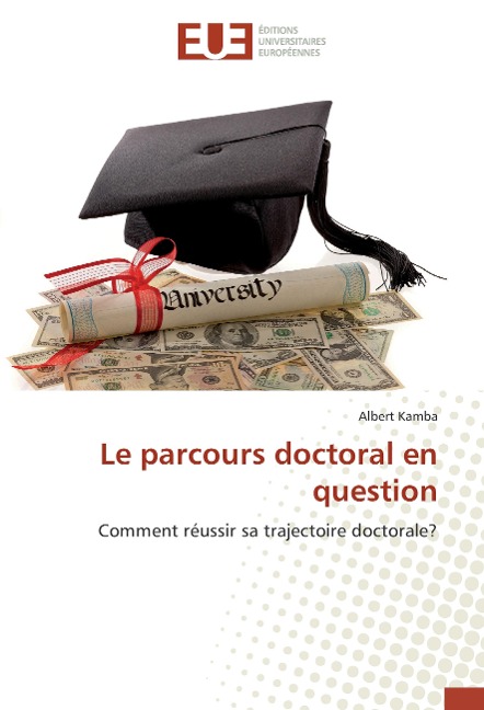 Le parcours doctoral en question - Albert Kamba