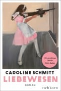 Cover-Bild zum Titel 'Liebewesen' von 'Caroline Schmitt'