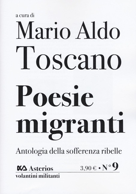 Poesie migranti. Antologia della sofferenza ribelle - 