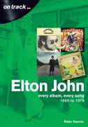 Cover-Bild zum Titel 'Elton John: 1969 - 1979' von 'Peter Kearns'