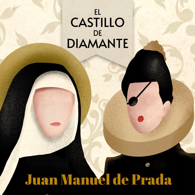 El castillo de diamante - Juan Manuel De Prada