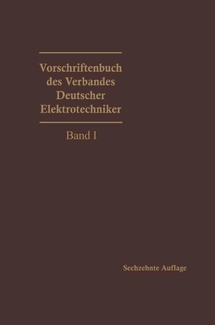 Vorschriftenbuch des Verbandes Deutscher Elektrotechniker - Generalsekretariat Des Vde