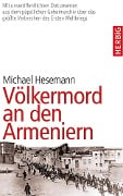 Cover-Bild zum Titel 'Völkermord an den Armeniern' von 'Michael Hesemann'