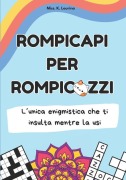 Rompicapi per Rompicazzi - Audax Editoria, K. Lourina