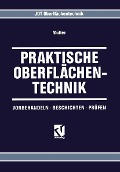 Cover-Bild zum Titel 'Praktische Oberflächentechnik' von 'Klaus-Peter Müller'