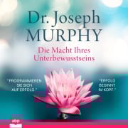 Cover-Bild zum Titel 'Die Macht Ihres Unterbewusstseins' von 'Joseph Murphy'