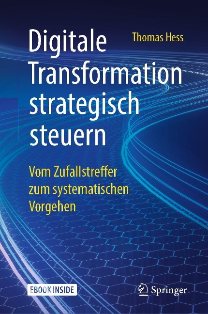 Digitale Transformation strategisch steuern - Thomas Hess