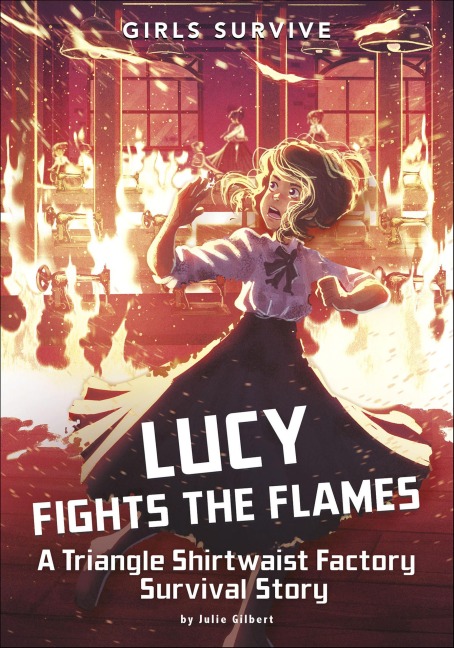 Lucy Fights the Flames - Julie Gilbert