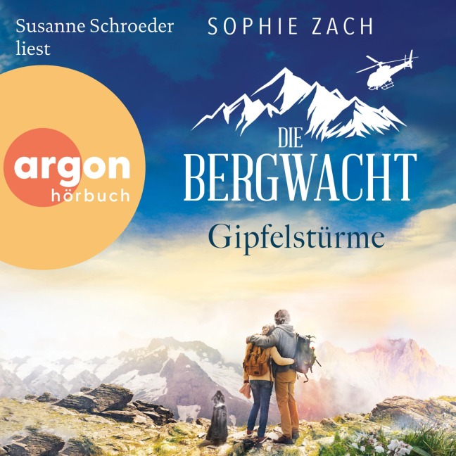 Die Bergwacht: Gipfelstürme - Sophie Zach