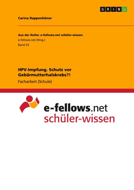 HPV-Impfung. Schutz vor Gebärmutterhalskrebs?! - Carina Rappenhöner